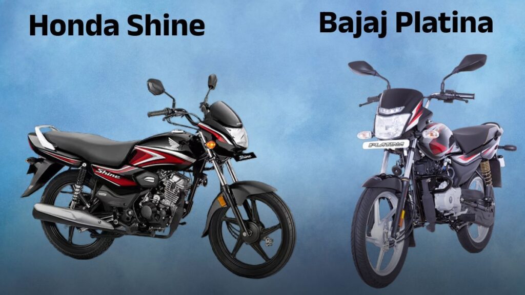 Honda Shine 100 vs Bajaj Platina 100